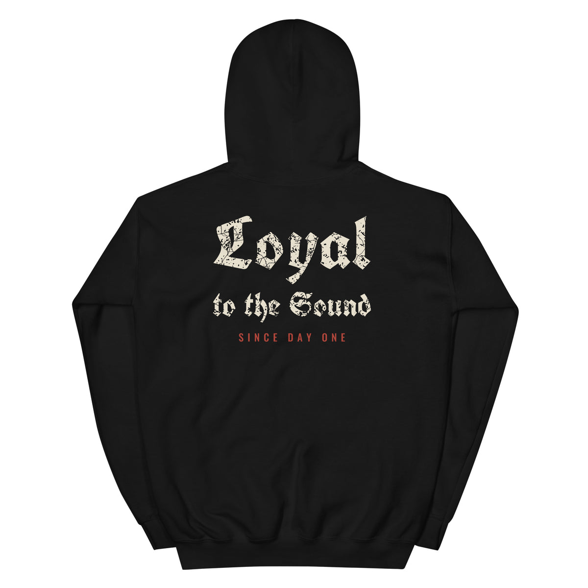 Loyal to the Sound hip hop hoodie in Black, flat back