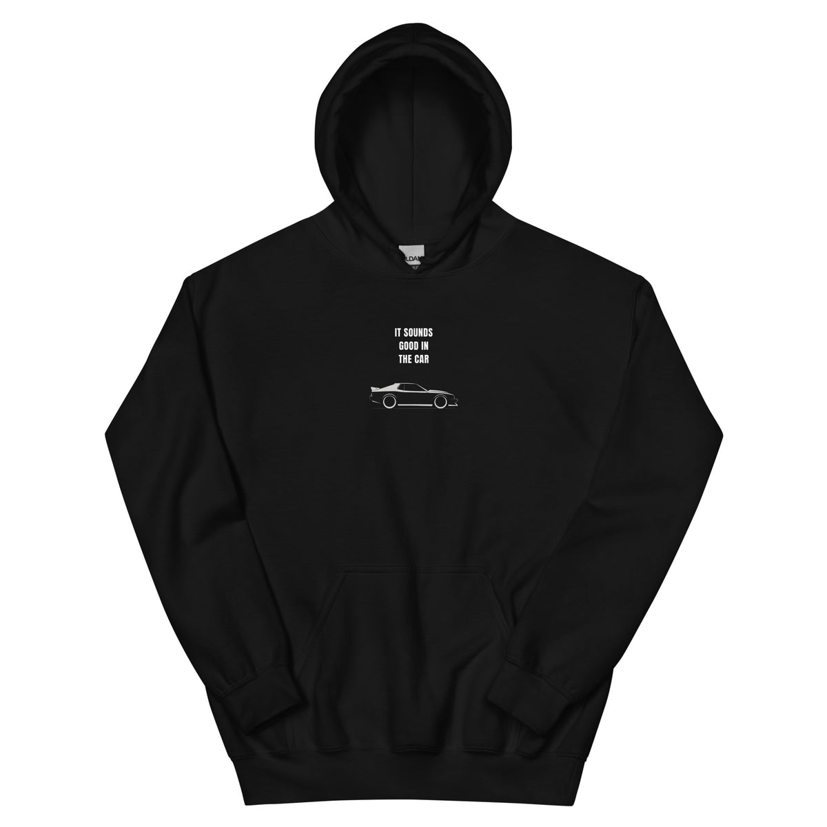 Black hoodie with bold 'IT SOUNDS GOOD IN THE CAR' text and a sleek muscle car — Ghostnote audio engineer streetwear, flat front